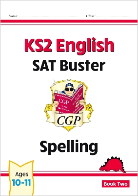 KS2 English SAT Buster: Spelling - Book 2 (for the 2027 tests)