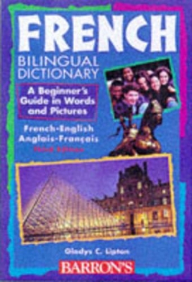 French Bilingual Dictionary: A Beginner's Guide in Words and Pictures