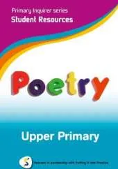 Primary Inquirer series: Poetry Upper Primary Student CD: Pearson in partnership with Putting it into Practice