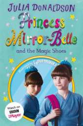 Princess Mirror-Belle and the Magic Shoes: TV tie-in