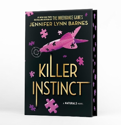 A NATURALS Novel: Killer Instinct, Book 2: cold cases get hot in the unputdownable mystery series from the bestselling author of The Inheritance Games