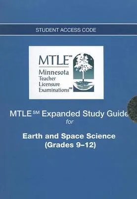MTLE Expanded Study Guide -- Access Card -- for Earth and Space Science (Grades 9-12)
