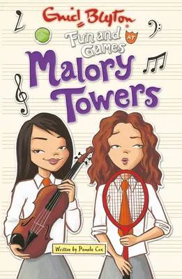 Malory Towers #10 Fun and Games