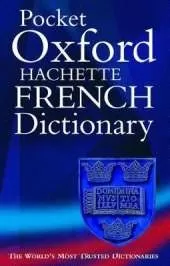 The Pocket Oxford-Hachette French Dictionary