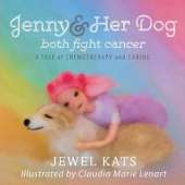 Jenny and her Dog Both Fight Cancer: A Tale of Chemotherapy and Caring