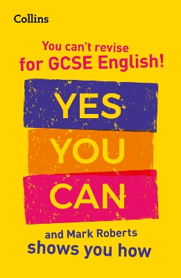 You can’t revise for GCSE 9-1 English! Yes you can, and Mark Roberts shows you how: Ideal for the 2026 and 2027 Exams