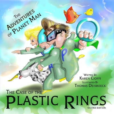 The Adventures of Planetman: The Case of the Plastic Rings