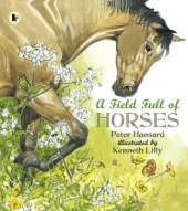A Field Full Of Horses Library Edition
