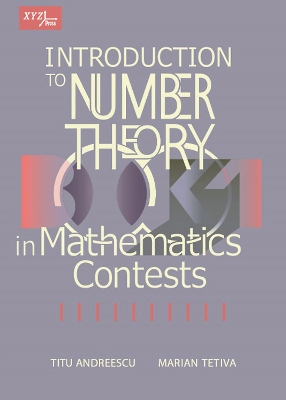 Introduction to Number Theory in Mathematics Contests