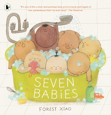 Seven Babies: "One of the cutest, and perhaps best, picture book portrayals of new parenthood that I’ve ever read" OBSERVER