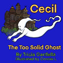Cecil the Too Solid Ghost