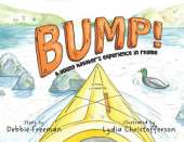 Bump!: A Young Kayaker's Experience in Rhyme