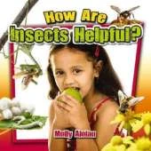 How are insects helpful?