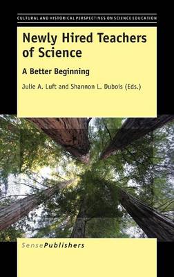 Newly Hired Teachers of Science: A Better Beginning
