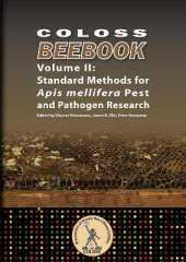 Coloss Bee Book Vol II: Standard Methods for Apis mellifera Pest and Pathogen Research