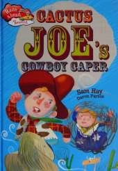 Race Ahead With Reading: Cactus Joe's Cowboy Caper