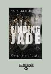 Finding Jade: Daughters of Light