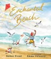 Enchanted Beach: A gorgeous picture book all about family life by the sea - the perfect cosy story