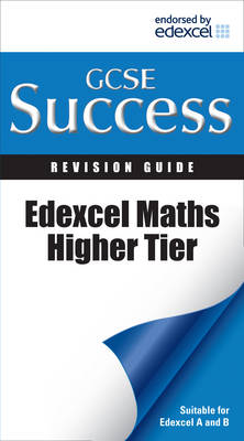Edexcel Maths - Higher Tier: Revision Guide