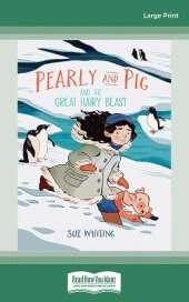 Pearly and Pig and the Great Hairy Beast: Book # 1 Pearly and Pig series