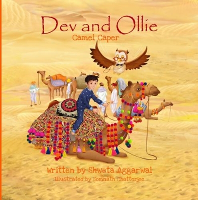 Dev and Ollie: Camel Caper
