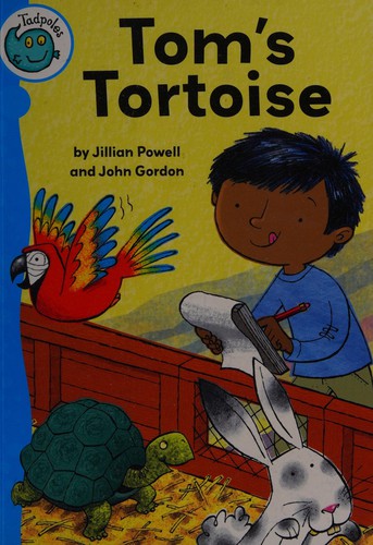 Tadpoles: Tom's Tortoise