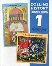 History Connection 1: "Medieval Realms, 1066-1500" and "the World of Islam"