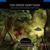 The Inside Fairy Tales: 2 Books In 1