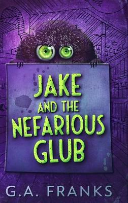 Jake And The Nefarious Glub