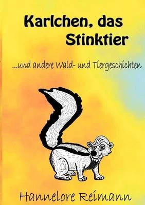 Karlchen, Das Stinktier