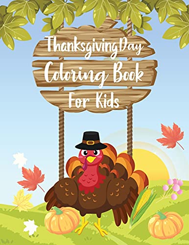Thanksgiving Day Coloring Book for Kids: Lots of Fun with Coloring Turkeys