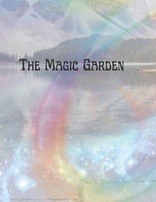 The Magic Garden