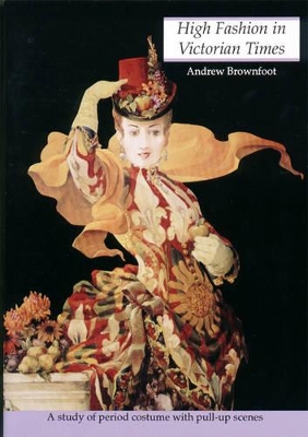 High Fashion in Victorian Times: A Study of Period Costume with Pull-up Scenes