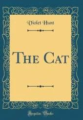 The Cat (Classic Reprint)