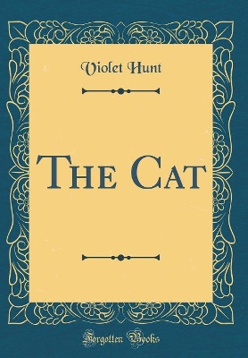 The Cat (Classic Reprint)