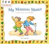 A First Look At: Politeness: My Manners Matter