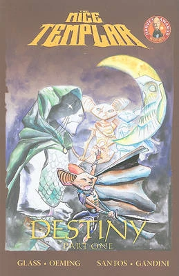 Mice Templar Volume 2.1: Destiny Part 1