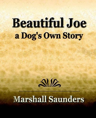 Beautiful Joe a Dog's Own Story (1893)