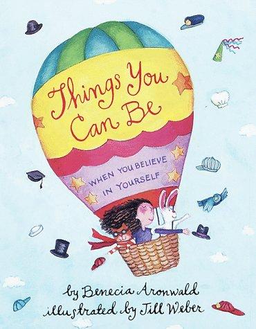 Things You Can be: When You Believe in Yourself