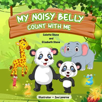 My Noisy Belly - Count With Me: A Children Counting Book