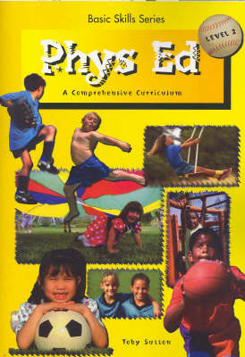 Physical Education: A Comprehensive Curriculum