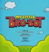 My Little Bro-Bot (Comics Land)