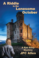 A Riddle in the Lonesome October