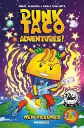 Punk Taco Adventures! Vol. 1: New Friends