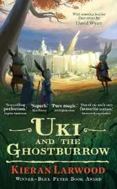 Uki and the Ghostburrow: The sixth in The World of Podkin One-Ear series