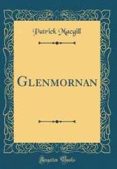 Glenmornan (Classic Reprint)