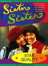 Sister Sister: Star Quality
