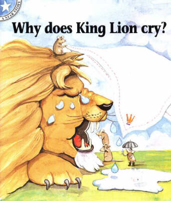Why Does King Lion Cry?