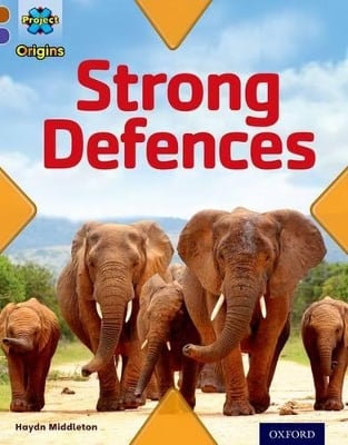 Project X Origins: Brown Book Band, Oxford Level 11: Strong Defences: Strong Defences