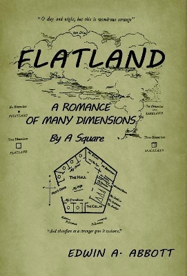 Flatland: A Romance of Many Dimensions (by a Square)